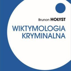 Wiktymologia kryminalna (MOBI), Brunon Hołyst