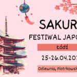 Sakura Festiwal, Łódź 2026